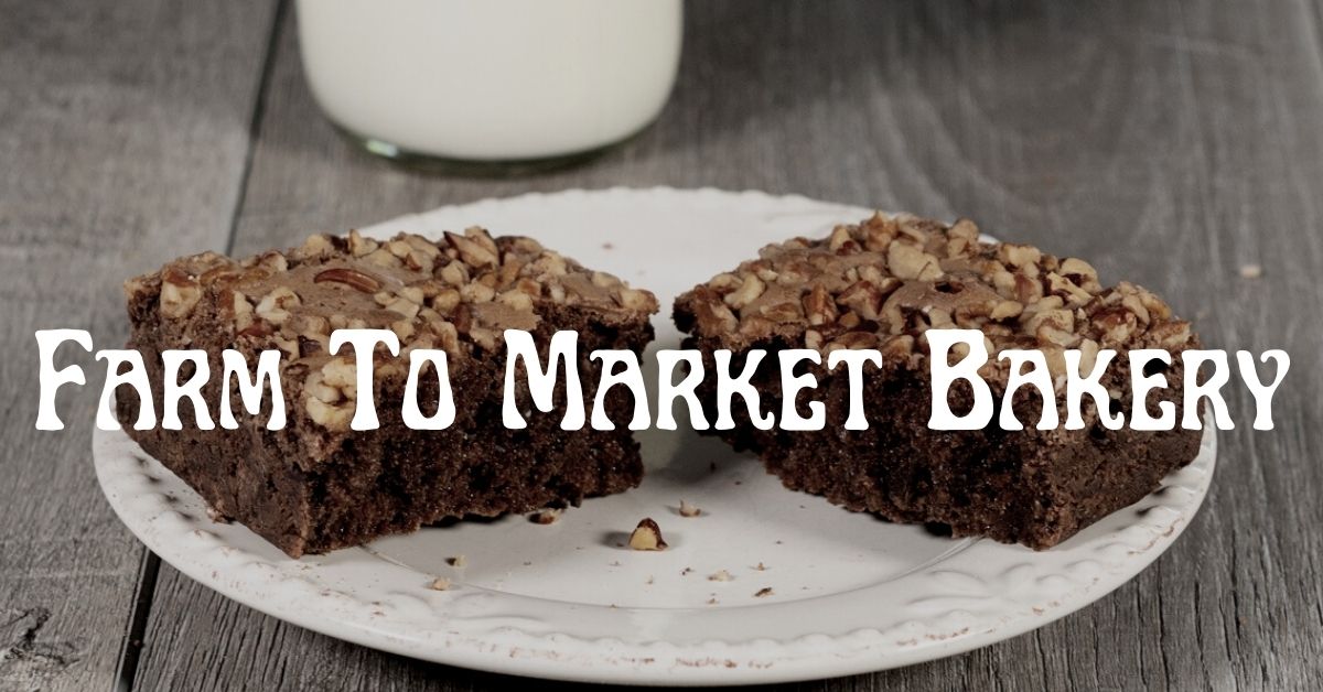 Farm to Market Bakery